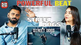Street Dogs -  InderH Nagra -  Saabi Bhinder - Dj Flow | The Sorted Reviews