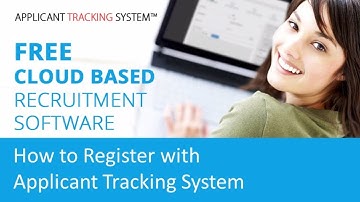 How to Register with Applicant Tracking System