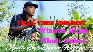 tiara versi sholawat full lirik teks || video klip @manusiabiasa-j2k