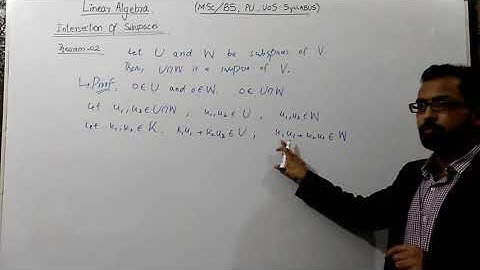 Linear Algebra | PU UoS | Lecture 8 | Intersection of Subspaces | Theorem 2 & 3