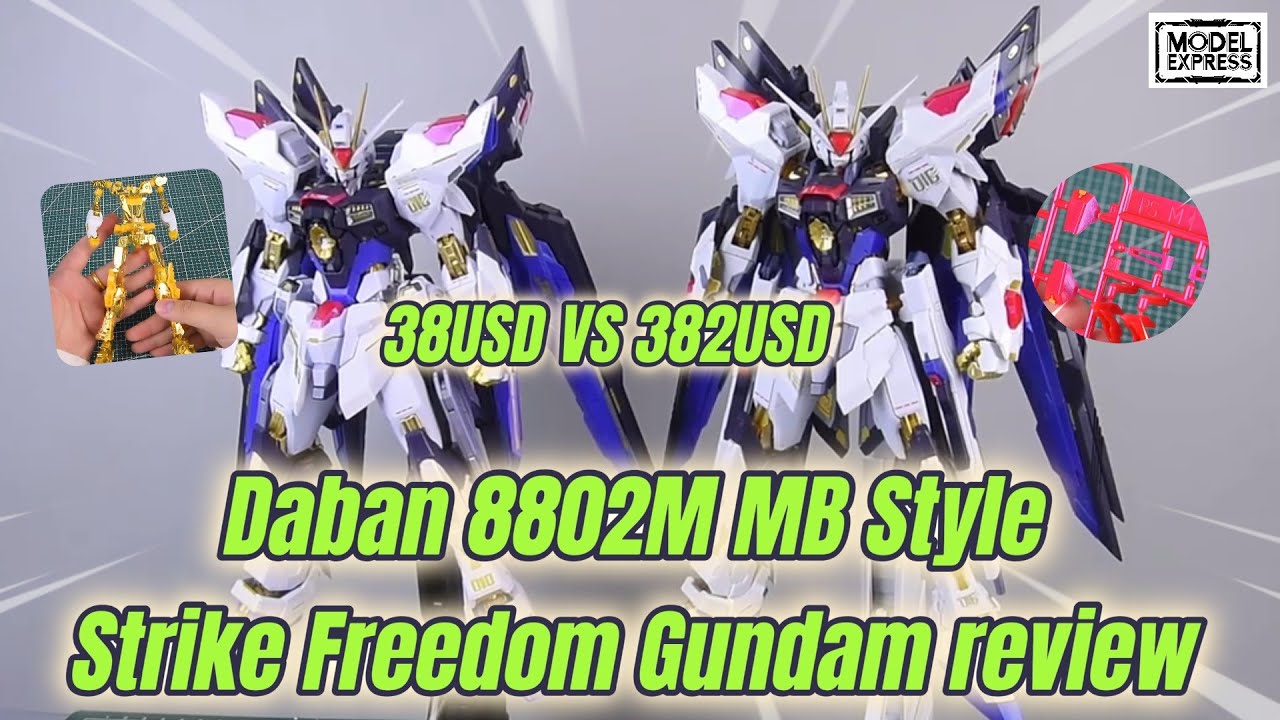 $38 VS $382 Daban 8802M MB Style Strike Freedom Gundam review