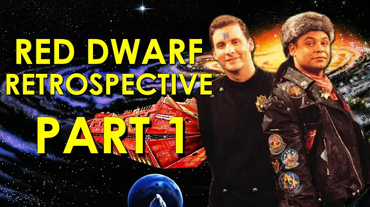 Red Dwarf (Series 1-8) Retrospective/Re...  Part 1