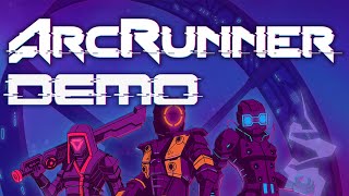 ArcRunner Demo