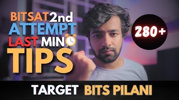 Last Minute Paper Attempting Strategy for BITSAT 2023