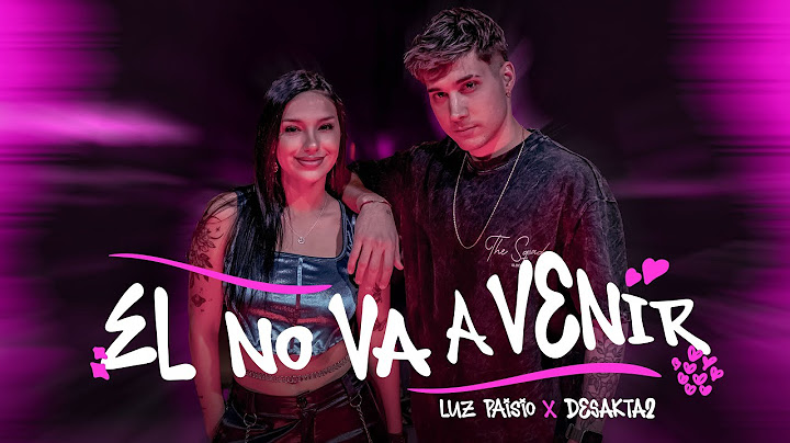 El No Va a Venir // Luz Paisio x DesaKTa2