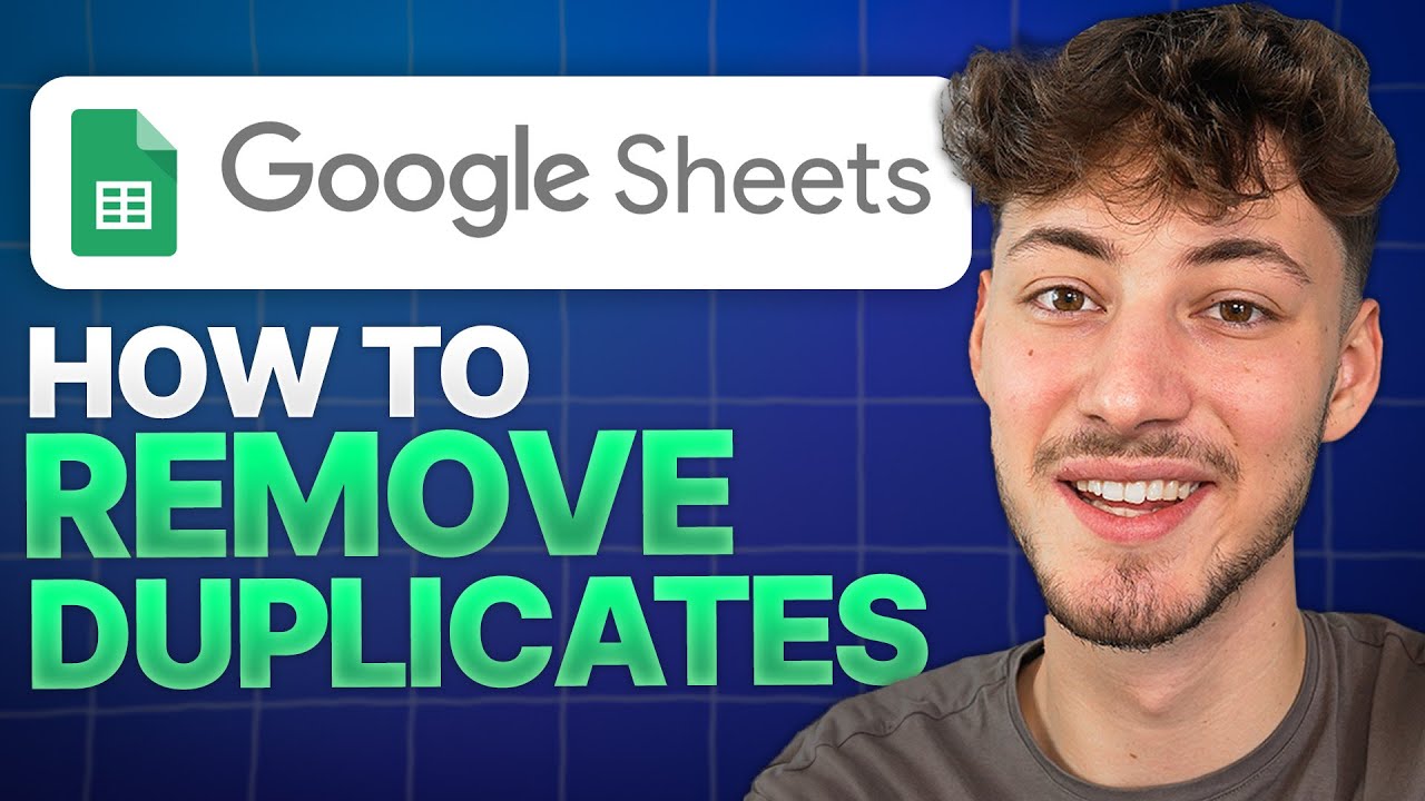 How to Remove Duplicates in Google Sheets (2026 Updated Tutorial) - YouTube