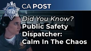Did You Know? - "Public Safety Dispatcher: Calm In The Chaos"