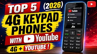 Top 5 4G Keypad Phones With YouTube (2026) 4G   YOUTUBE || Best 4G Keypad Phones