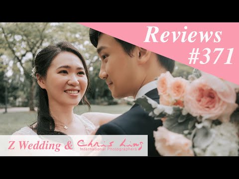 Z Wedding & Chris Ling Photography Reviews #371 ( Singapore Pre Wedding Photography and Gown )