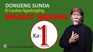 DONGENG SUNDA_Ki Leuksa Ngadongéng_WASIAT INDUNG ka-1