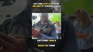 Cops Panic Over Legal Drone And Make Up Terrorism Charge