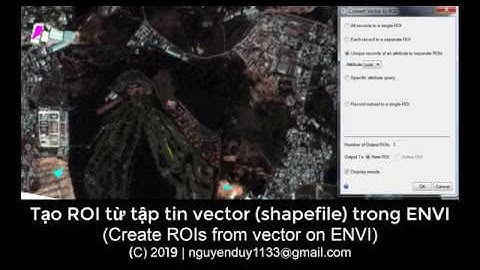 [ENVI] Tạo ROI từ tập tin vector (shapefile) (Create ROIs from vector)