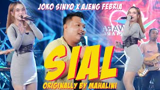 AJENG FEBRIA X JOKO SINYO - SIAL | DANGDUT KOPLO (DIPOPULERKAN MAHALINI)