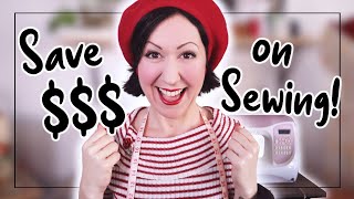SEWING ISN'T CHEAP!  6 WAYS TO SAVE MONEY ON SEWING... So you have MORE money to spend on sewing!