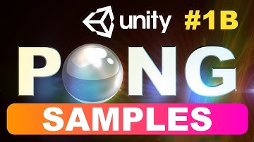 1B How to make Pong video Game in Unity and C# - Exploring Samples // Allaxes