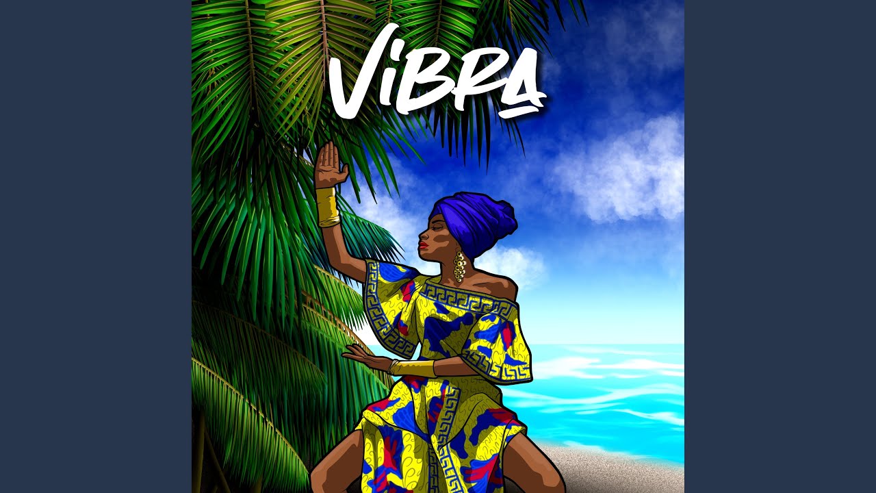 Watch Vibra on YouTube Watch Vibra on YouTube