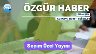 Seçim Özel Yayını