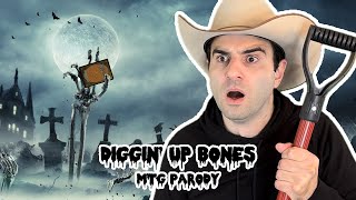 Diggin' Up Bones (MTG Parody)
