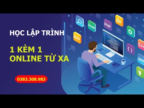 Học Lập Trình – 1 kèm 1 – ONLINE từ xa