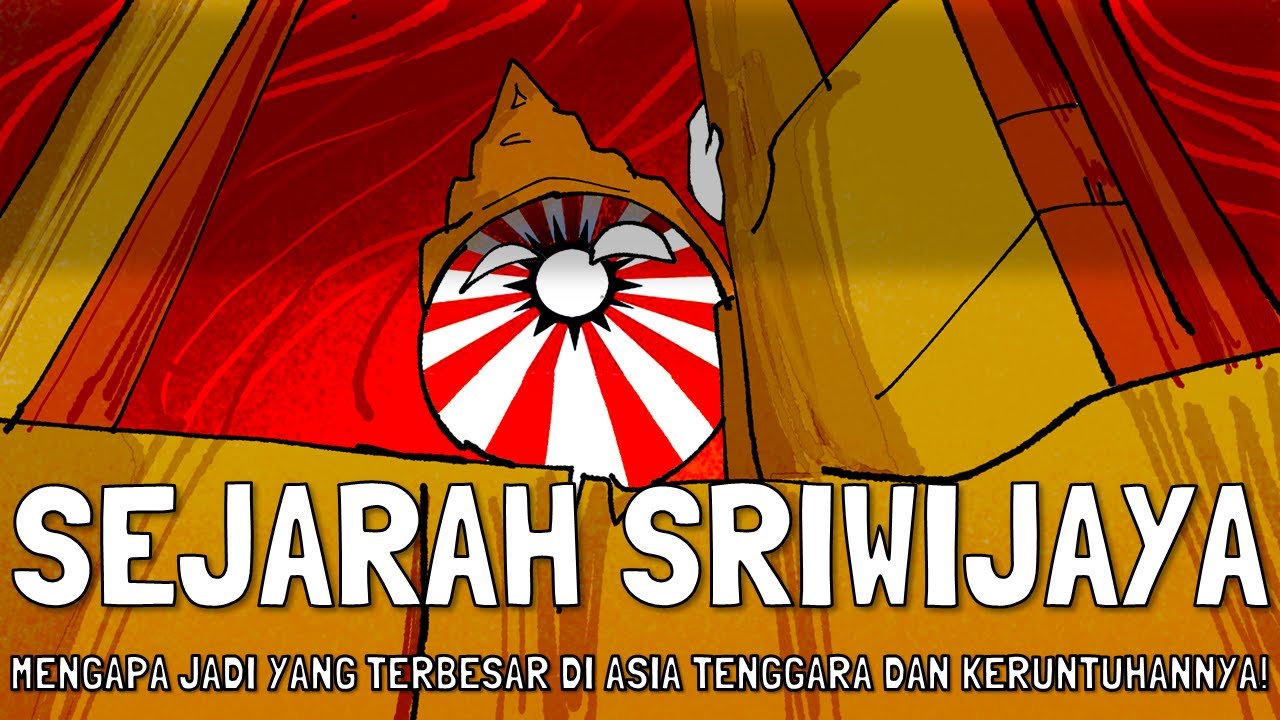 Sejarah Kerajaan Sriwijaya, Mengapa Mendominasi Asia Tenggara dan Penyebab Keruntuhannya!