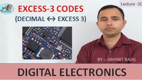Excess-3 Codes// Self Complementary Codes// By : Abhinit Bajaj