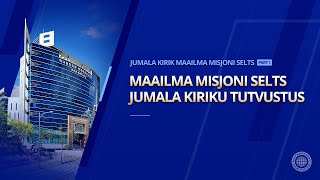 Maailma Misjoni Selts Jumala Kiriku Tutvustus Part01