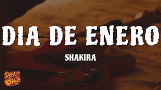 Shakira - Día de Enero (Letra)