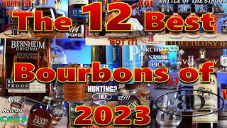The 12 Best Bourbons of 2023 Episode 0138