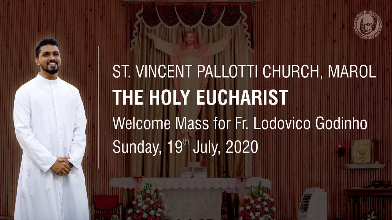 Holy Eucharist Sunday, July 19, 2020 Mass for Fr. Lodovico