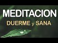 🐌SANAR CUERPO y MENTE🧡DORMIR PROFUNDO SANANDO ANSIEDAD | Meditación GUIADA con RELAJACION ZEN