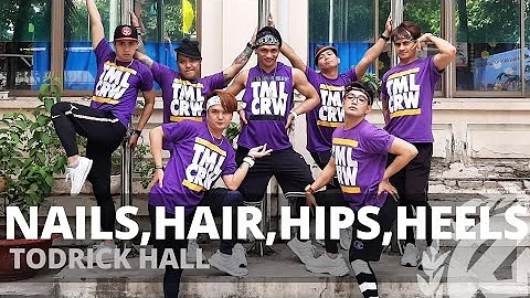 NAILS,HAIR,HIPS,HEELS by Todrick Hall | Zumba | Pop | TML Crew Vietnam