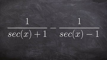 Addition and subtraction and use fundamental identities
