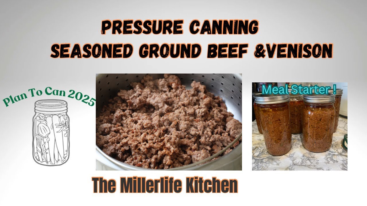 Seasoned Ground Beef & Venison/Meal Starter / Plan to Can/ Ball Book Edition 37 Recipe