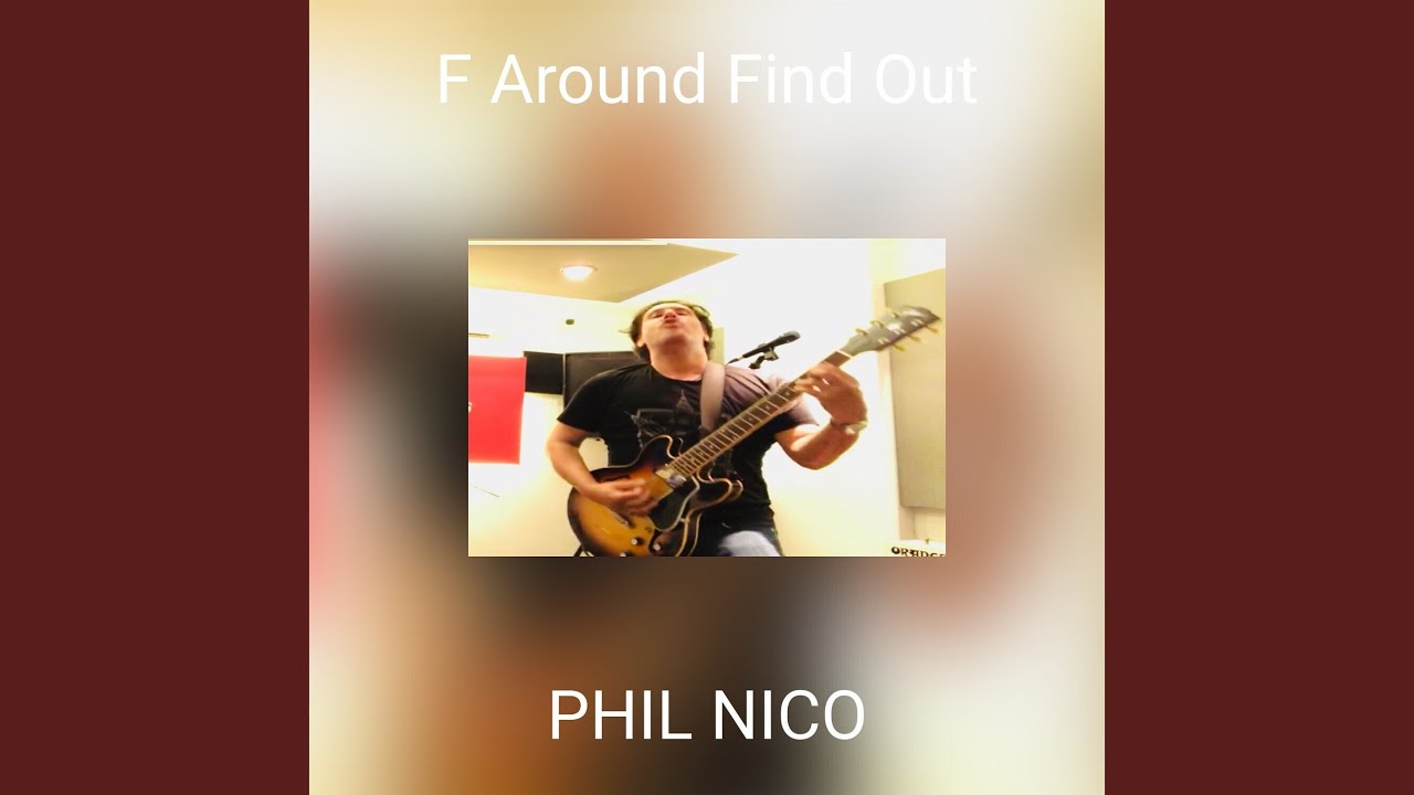 F Around Find Out F Around Find Out