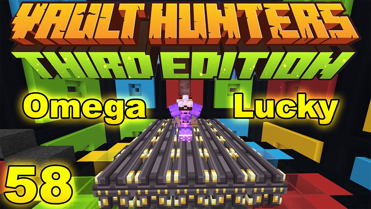 Minecraft: Vault Hunters 1.18 | Omega Lucky! | Ep. 58