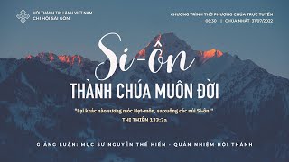 HTTL SÀI GÒN - Chương Trình Thờ Phượng Chúa - 31/07/2022