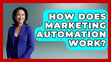 How Does Marketing Automation Work? - Marketing and Advertising Guru