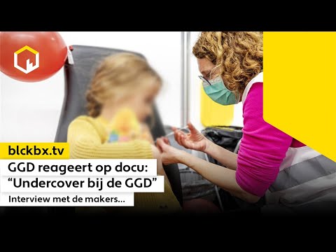 GGD reageert op docu: Undercover bij de GGD – Interview met de makers…