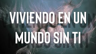 The Rasmus - Livin' In A World Without You [sub español]