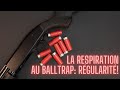 La respiration au balltrap plus zen plus efficace plus rgulier