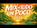 Mix Musica Variada 2026 🎉 Mix Variado De Todo Un Poco 2026 🎶🎉 Canciones Variadas Del Verano 2026