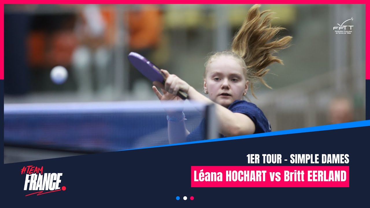 Léana HOCHART vs Britt EERLAND | 1er tour | LINZ 2024