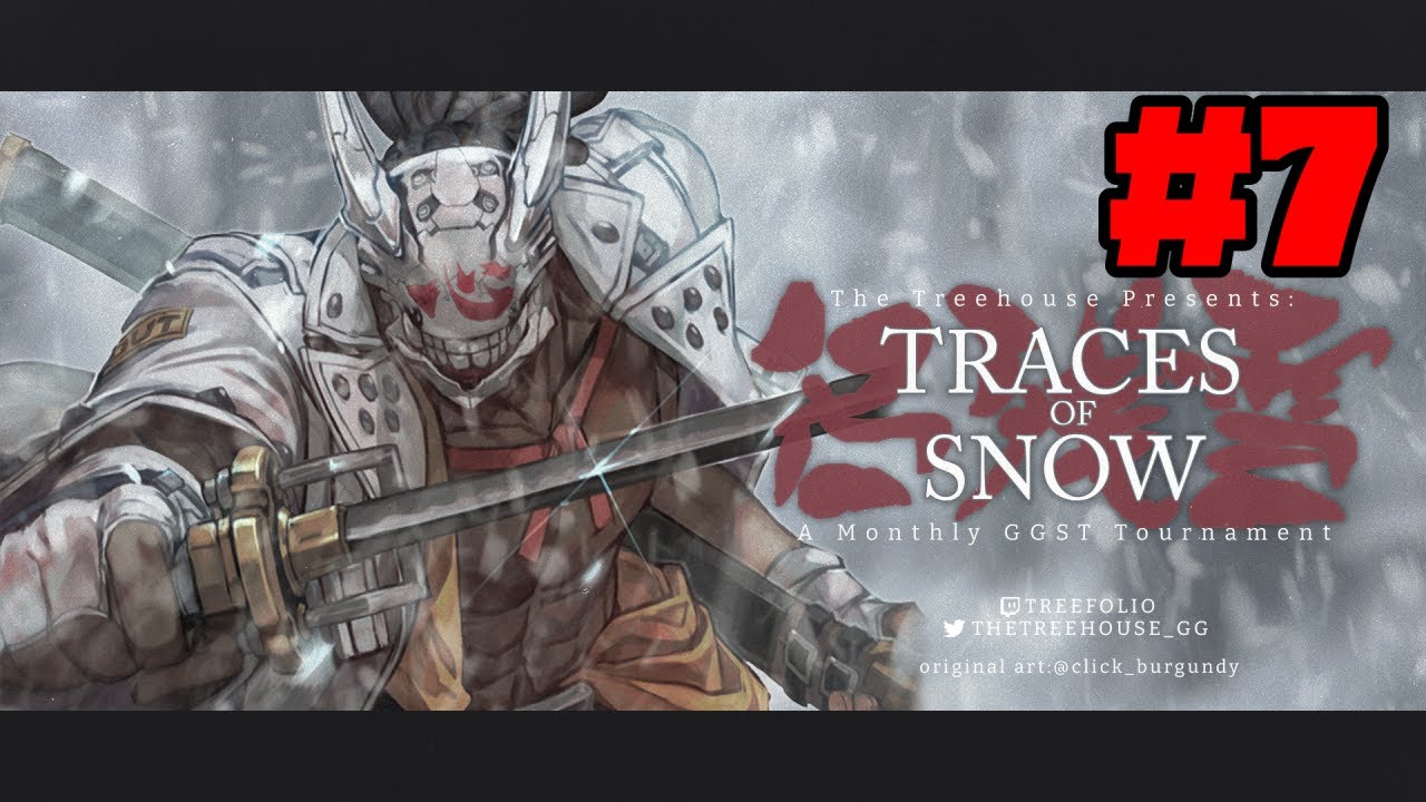 Guilty Gear Strive Tournament @ Traces of Snow #7