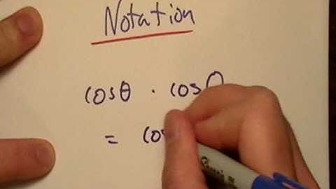 Trig Function Notation