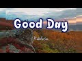 Good Day By Rebelution mp3