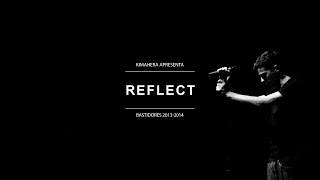 Reflect - Bastidores 2013-2014 (Documentário) 