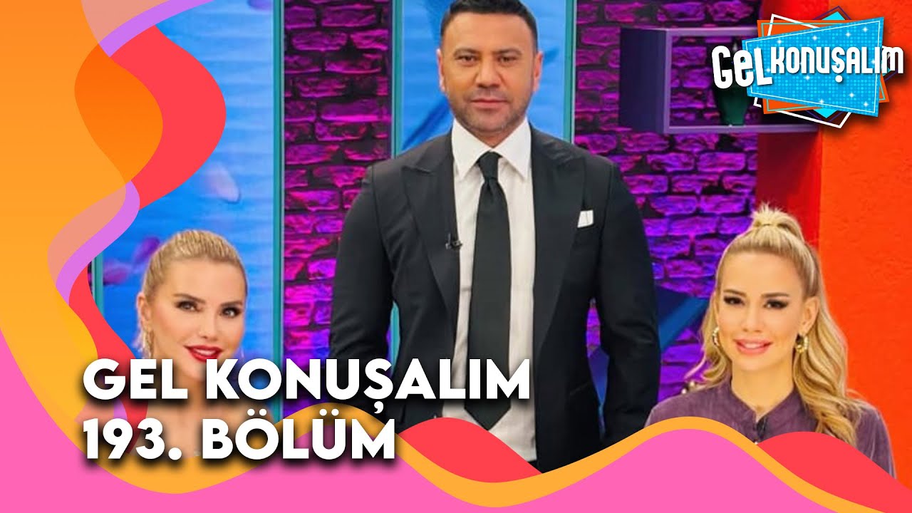 Gel Konuşalım 193. Bölüm | 27 Kasım 2025 ‪@GelKonusalim