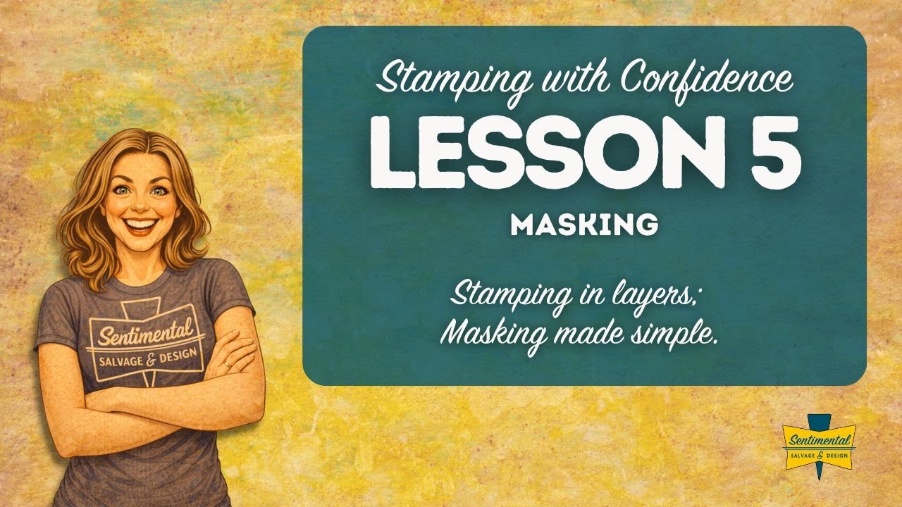 Уверенное использование штампов | Урок 5: Многослойное штампование: простое маскирование