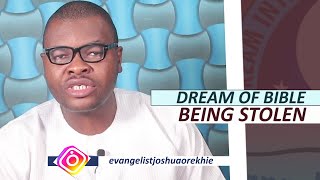 DREAM OF BIBLE BEING STOLEN - Bible Symbolism and Meaning