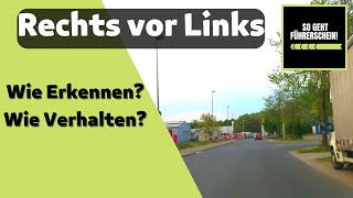 Rechts vor Links immer erkennen!  Führerschein